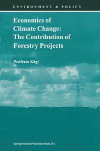 bokomslag Economics of Climate Change: The Contribution of Forestry Projects