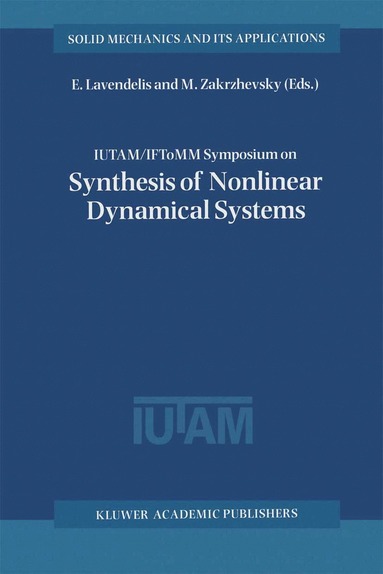 bokomslag IUTAM / IFToMM Symposium on Synthesis of Nonlinear Dynamical Systems