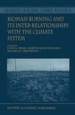 Biomass Burning and Its Inter-Relationships with the Climate System 1