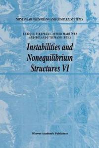 bokomslag Instabilities and Nonequilibrium Structures VI
