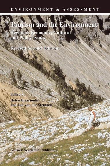 Vriassoulis, Jan Van Der Straaten, Helen Briassoulis, Jan van der Straaten - Tourism and the Environment, Inbunden