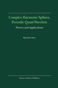 bokomslag Complex Harmonic Splines, Periodic Quasi-Wavelets