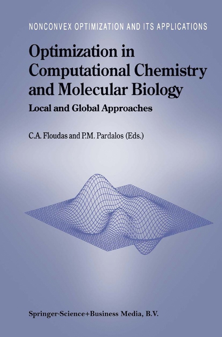 C. a. Floudas, Christodoulos A. Floudas, Panos M. Pardalos - Optimization in Computational Chemistry and Molecular Biology, Inbunden