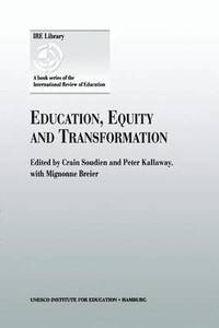 bokomslag Education, Equity and Transformation