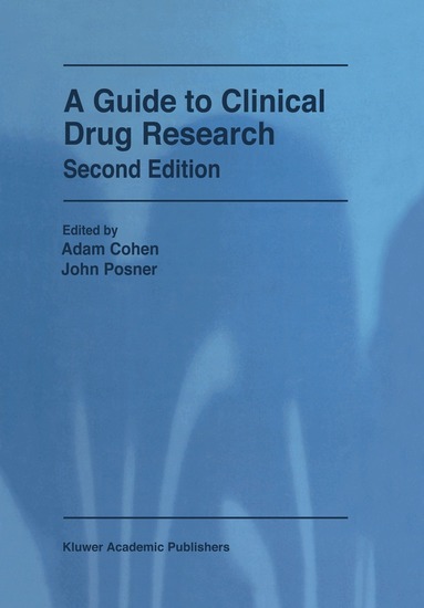 A. Cohen, J. Posner - Guide to Clinical Drug Research, Inbunden