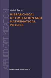 bokomslag Hierarchical Optimization and Mathematical Physics