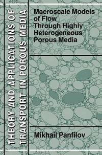 bokomslag Macroscale Models of Flow Through Highly Heterogeneous Porous Media