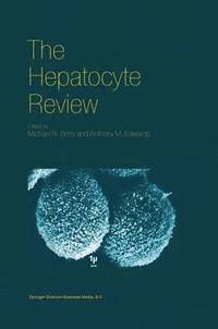 bokomslag The Hepatocyte Review