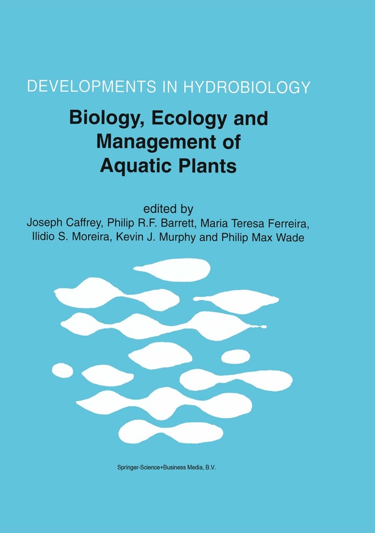 Biology, Ecology and Management of Aquatic Plants 1