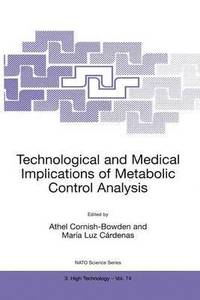 bokomslag Technological and Medical Implications of Metabolic Control Analysis