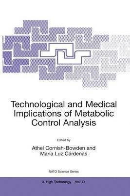Technological and Medical Implications of Metabolic Control Analysis 1