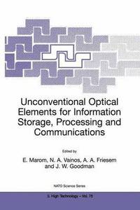 bokomslag Unconventional Optical Elements for Information Storage, Processing and Communications