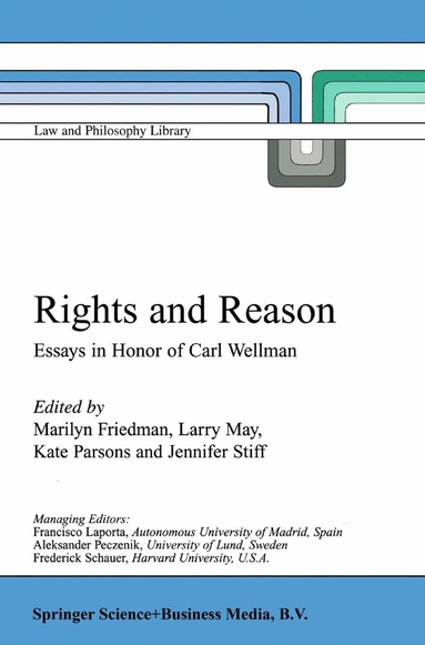 Marilyn Friedman, Larry May, K. Parsons, J. Stiff - Rights and Reason, Inbunden