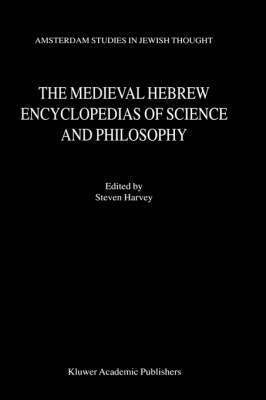 bokomslag The Medieval Hebrew Encyclopedias of Science and Philosophy