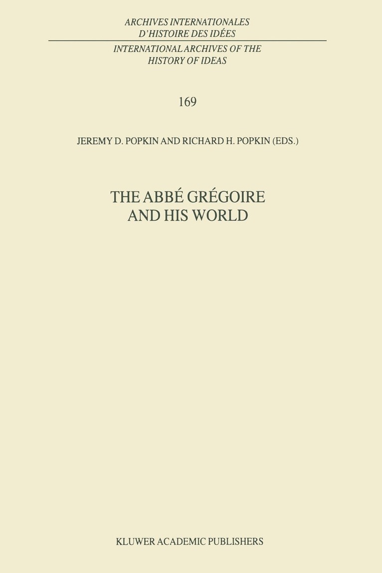 R.H. Popkin, R. H. Popkin - Abbé Grégoire and his World, Inbunden