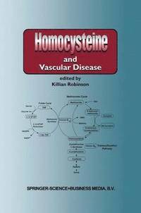 bokomslag Homocysteine and Vascular Disease