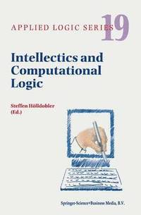bokomslag Intellectics and Computational Logic