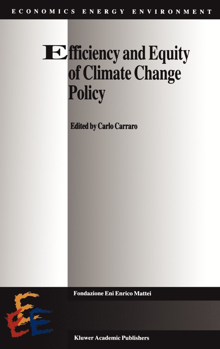 Carlo Carraro - Efficiency and Equity of Climate Change Policy, Inbunden