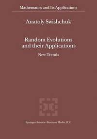 bokomslag Random Evolutions and their Applications
