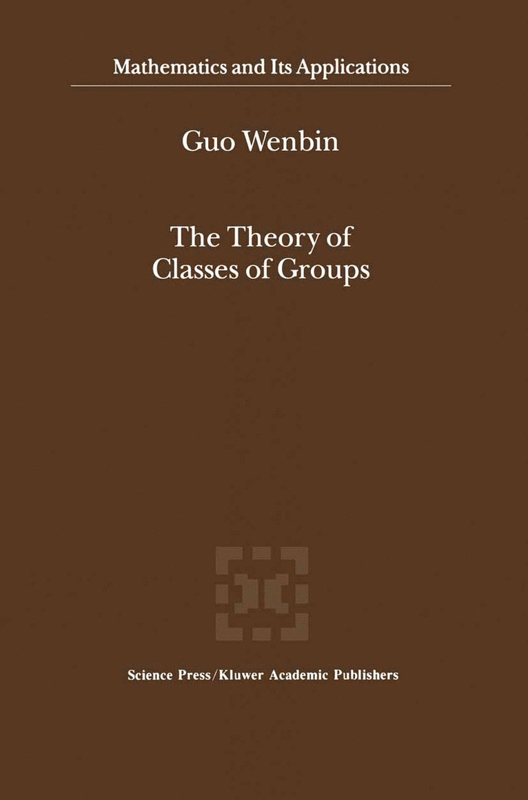 Theory of Classes of Groups