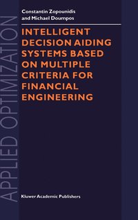 bokomslag Intelligent Decision Aiding Systems Based on Multiple Criteria for Financial Engineering