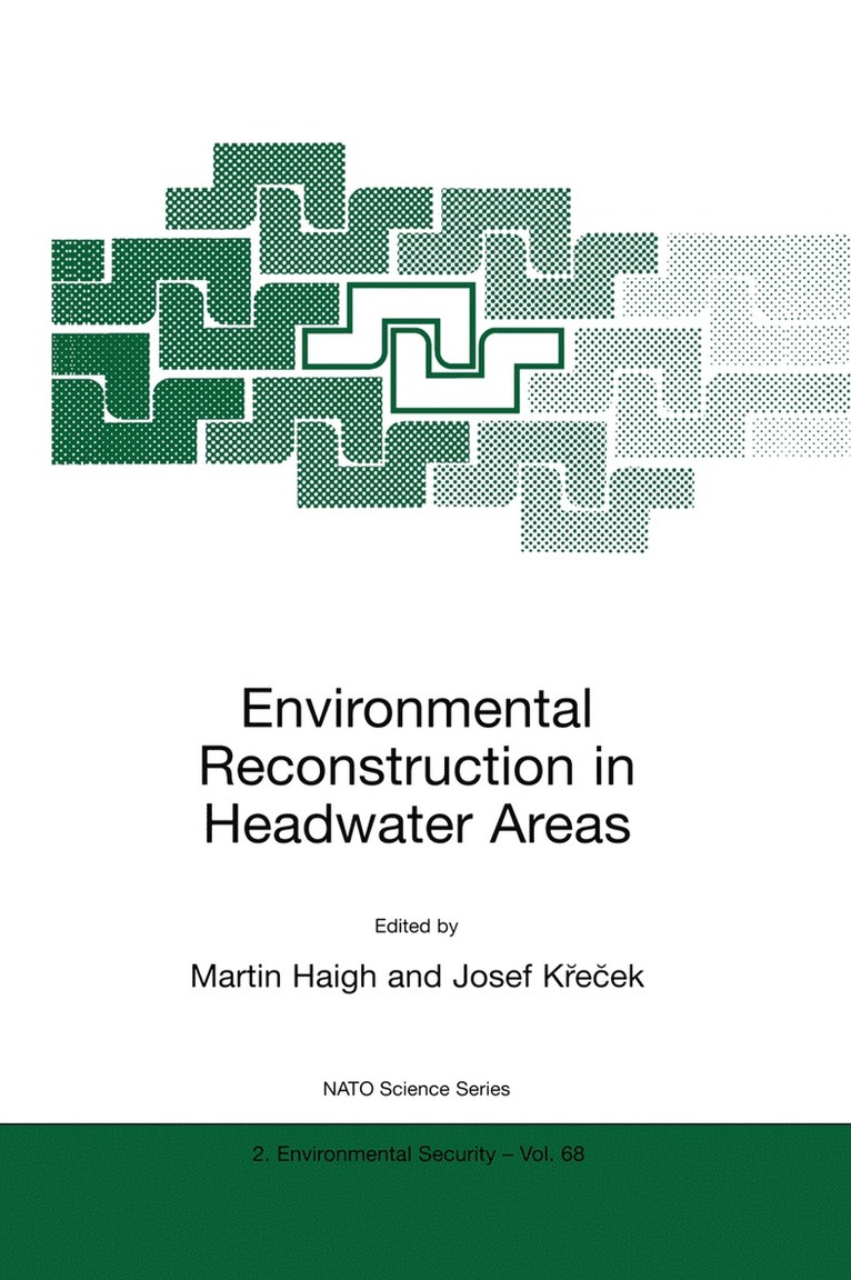 Environmental Reconstruction in Headwater Areas 1