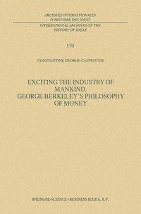 bokomslag Exciting the Industry of Mankind George Berkeley's Philosophy of Money