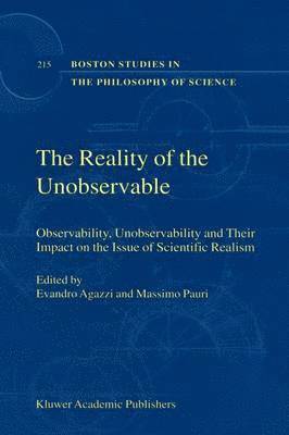 The Reality of the Unobservable 1