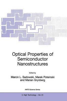 Optical Properties of Semiconductor Nanostructures 1