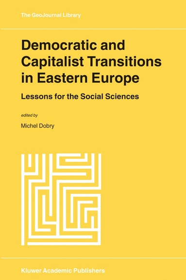 bokomslag Democratic and Capitalist Transitions in Eastern Europe