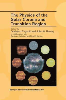 bokomslag The Physics of the Solar Corona and Transition Region