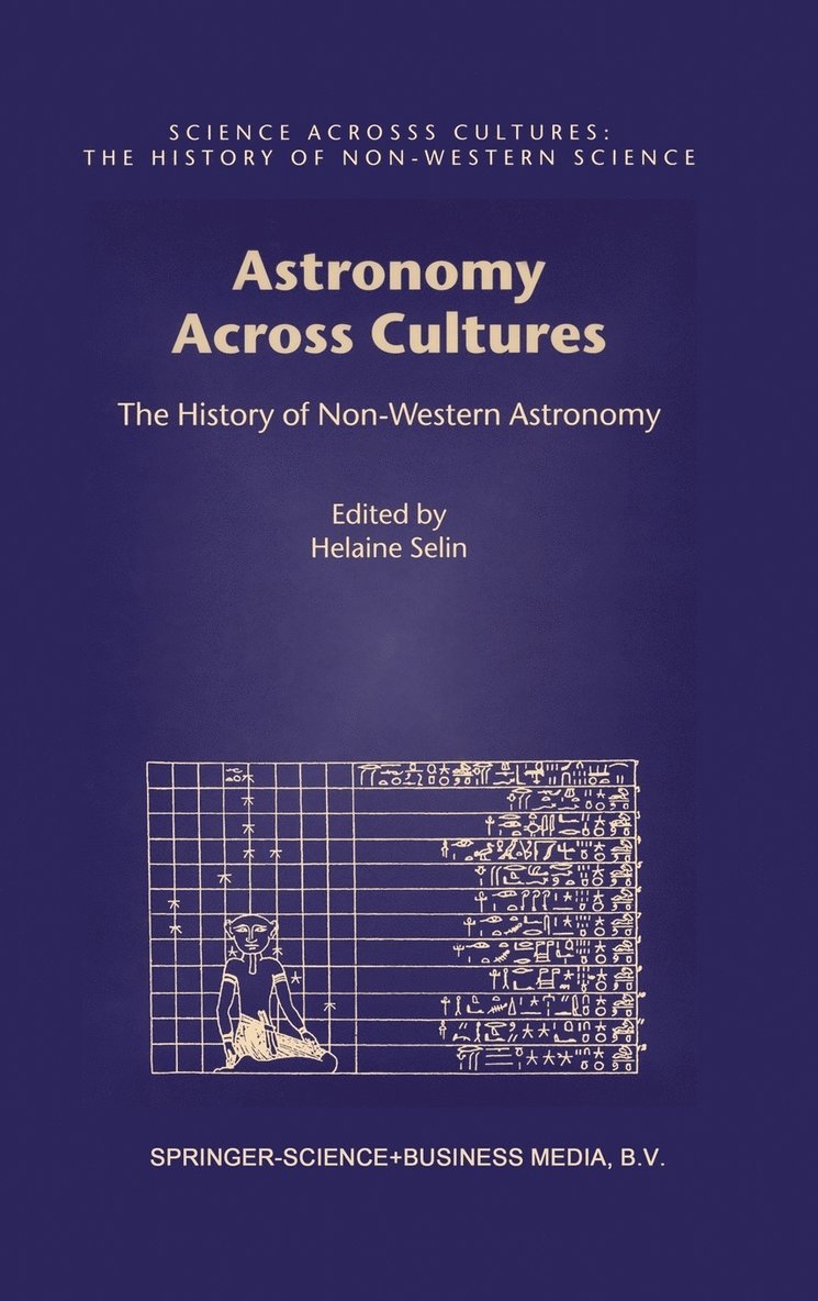 Helaine Selin - Astronomy Across Cultures, Inbunden