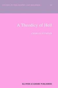 bokomslag A Theodicy of Hell