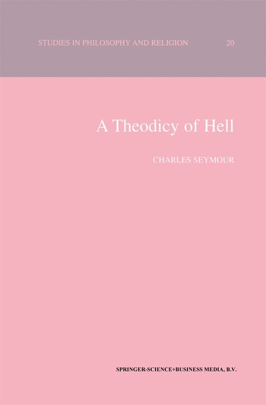 bokomslag Theodicy of Hell