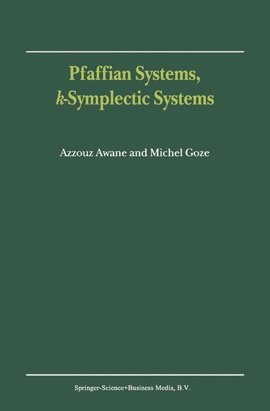 bokomslag Pfaffian Systems, k-Symplectic Systems