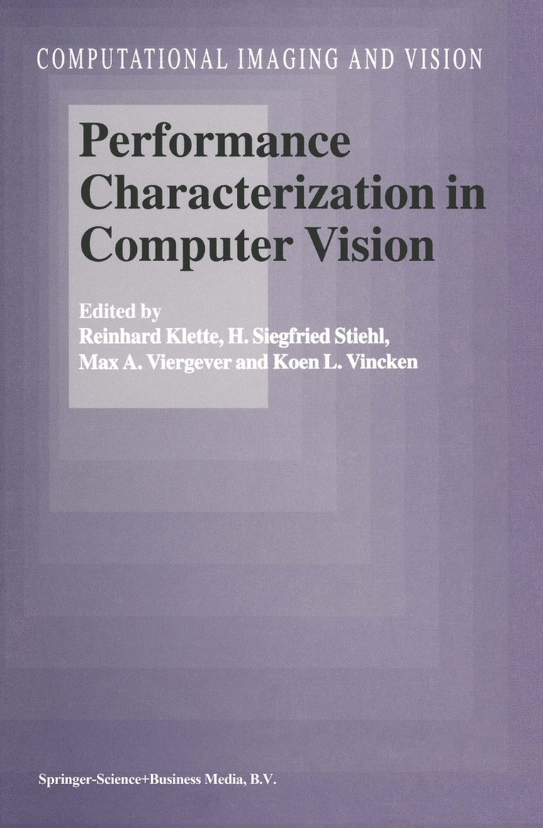 Performance Characterization in Computer Vision 1