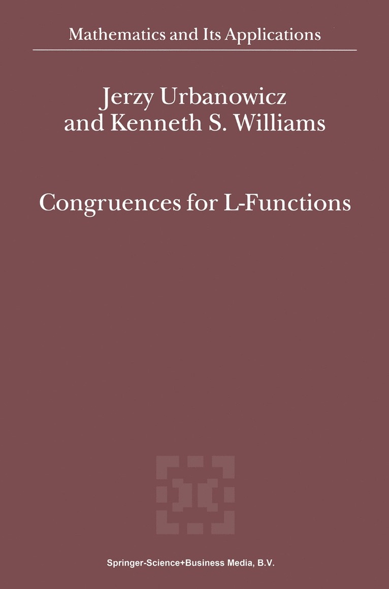 J. Urbanowicz, Kenneth S. Williams - Congruences for L-Functions, Inbunden