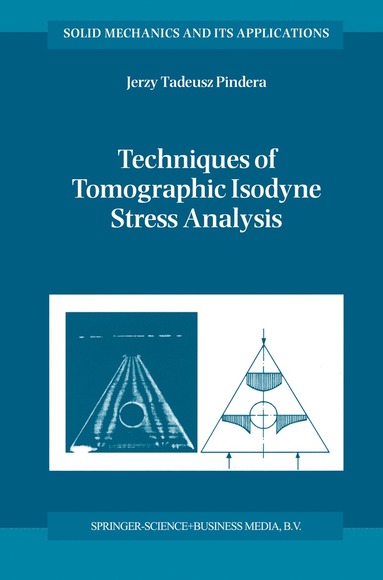 bokomslag Techniques of Tomographic Isodyne Stress Analysis