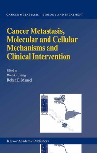 bokomslag Cancer Metastasis, Molecular and Cellular Mechanisms and Clinical Intervention