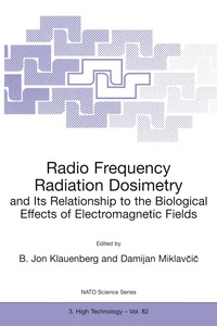 bokomslag Radio Frequency Radiation Dosimetry and Its Relationship to the Biological Effects of Electromagnetic Fields