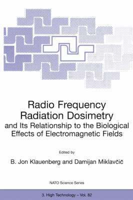 Radio Frequency Radiation Dosimetry and Its Relationship to the Biological Effects of Electromagnetic Fields