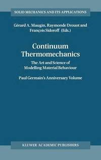 bokomslag Continuum Thermomechanics