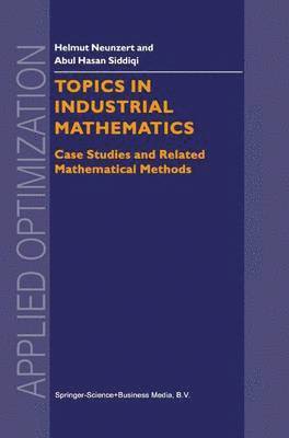 Topics in Industrial Mathematics 1