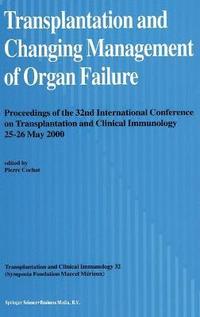 bokomslag Transplantation and Changing Management of Organ Failure