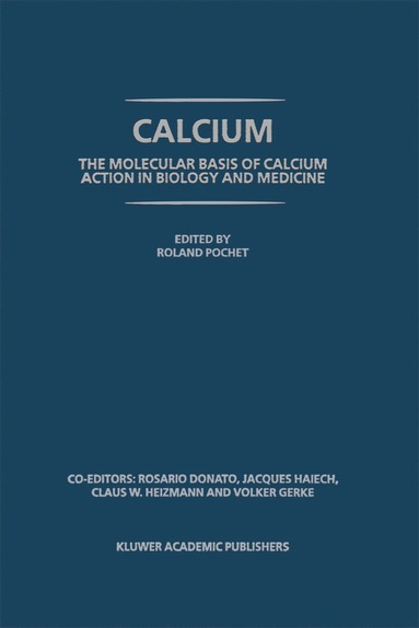 bokomslag Calcium: The molecular basis of calcium action in biology and medicine