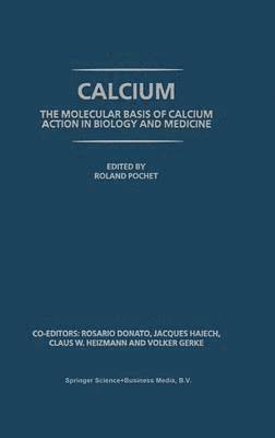Calcium: The molecular basis of calcium action in biology and medicine