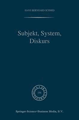 Subjekt, System, Diskurs 1
