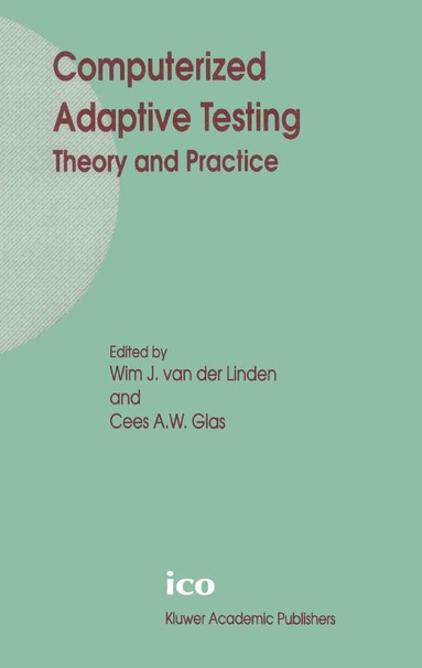 Wim J. van der Linden, Cees A.W. Glas - Computerized Adaptive Testing: Theory and Practice, Inbunden