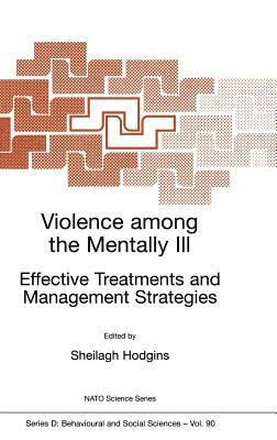 Sheilagh Hodgins, Sheilagh Hodgins - Violence among the Mentally III, Inbunden