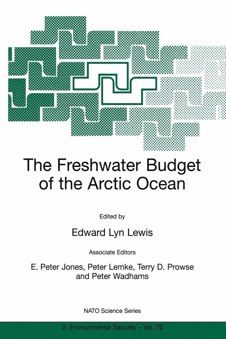 The Freshwater Budget of the Arctic Ocean 1